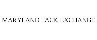 MARYLAND TACK EXCHANGE