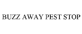 BUZZ AWAY PEST STOP