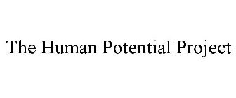 THE HUMAN POTENTIAL PROJECT