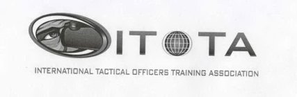 ITOTA INTERNATIONAL TACTICAL OFFICERS TRAINING ASSOCIATION