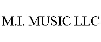 M.I. MUSIC LLC