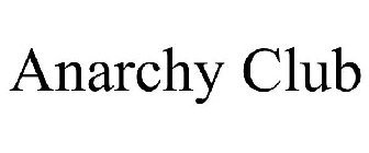 ANARCHY CLUB