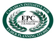 CANADIAN INITIATIVE FOR ELDER PLANNING STUDIES EPC ELDER PLANNING COUNSELOR