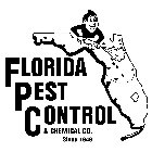 FLORIDA PEST CONTROL & CHEMICAL CO. SINCE 1949