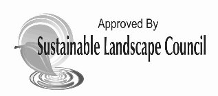 APPROVED BY SUSTAINABLE LANDSCAPE COUNCIL