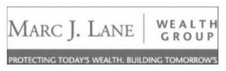 MARC J. LANE | WEALTH GROUP PROTECTING TODAY'S WEALTH. BUILDING TOMORROW'S.