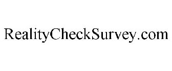 REALITYCHECKSURVEY.COM