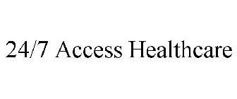 24/7 ACCESS HEALTHCARE