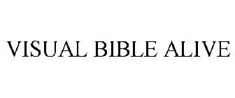 VISUAL BIBLE ALIVE