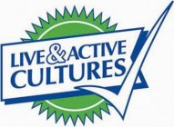 LIVE & ACTIVE CULTURES