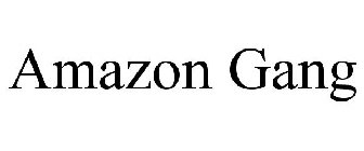 AMAZON GANG