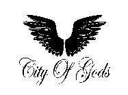 CITY OF GODS