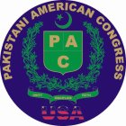 PAKISTANI AMERICAN CONGRESS PAC UNITY DISCIPLINE FAITH USA