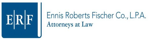 ERF ENNIS ROBERTS FISCHER CO., L.P.A. ATTORNEYS AT LAW