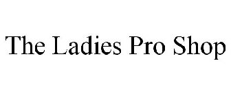 THE LADIES PRO SHOP