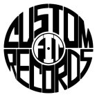 CUSTOM FIT RECORDS