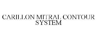 CARILLON MITRAL CONTOUR SYSTEM