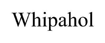 WHIPAHOL