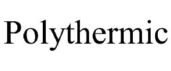 POLYTHERMIC