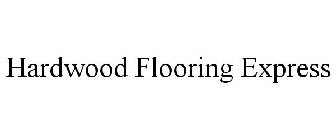 HARDWOOD FLOORING EXPRESS