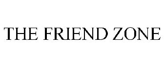 THE FRIEND ZONE