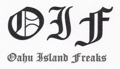 OIF OAHU ISLAND FREAKS