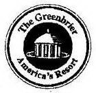 THE GREENBRIER AMERICA'S RESORT