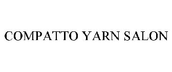 COMPATTO YARN SALON