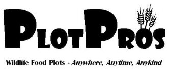 PLOTPROS WILDLIFE FOOD PLOTS - ANYWHERE, ANYTIME, ANYKIND