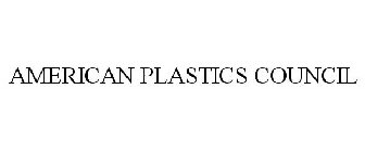 AMERICAN PLASTICS COUNCIL