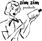 ZIM ZIM PRODUCTS