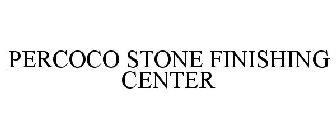 PERCOCO STONE FINISHING CENTER