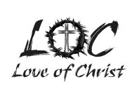 LOC LOVE OF CHRIST