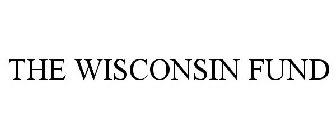 THE WISCONSIN FUND