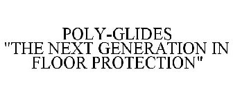 POLY-GLIDES 