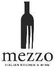 MEZZO ITALIAN KITCHEN & WINE