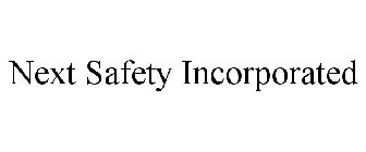 NEXT SAFETY INCORPORATED