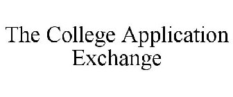 THE COLLEGE APPLICATION EXCHANGE