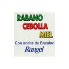 RABANO CEBOLLA MIEL CON ACEITE DE BACALAO RANGEL