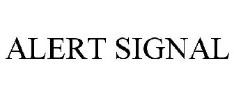 ALERT SIGNAL