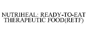 NUTRIHEAL: READY-TO-EAT THERAPEUTIC FOOD(RETF)