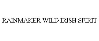 RAINMAKER WILD IRISH SPIRIT