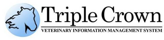 TRIPLE CROWN VETERINARY INFORMATION MANAGEMENT SYSTEM