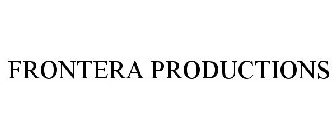 FRONTERA PRODUCTIONS