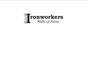 IRONWORKERS WALK OF FAME