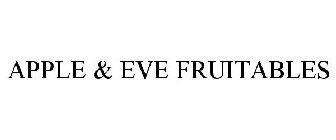 APPLE & EVE FRUITABLES