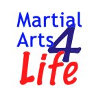MARTIAL ARTS 4 LIFE
