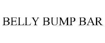 BELLY BUMP BAR