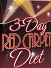 3-DAY RED CARPET DIET