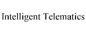 INTELLIGENT TELEMATICS